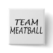 Team Meatball Pin