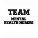 Team Mental Health Nurses t-shirts