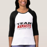 Team Namaste Tee