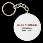 Team Northman Keychain