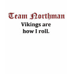 Team Northman-Vikings Tee Shirt