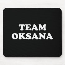 Team Oksana  Mousepads
