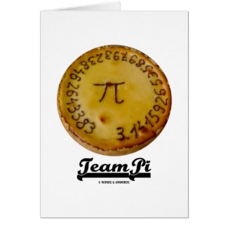 Team Pi (Pi / Pie Mathematical Constant Atttude) card