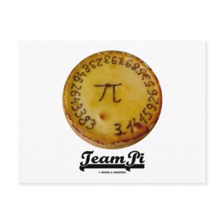 Team Pi (Pi / Pie Mathematical Constant Atttude) postcard