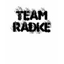Team Radke t-shirts by rachelrj66 Team Radke t-shirts