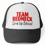 Team Redneck Drink Up Bitches hats