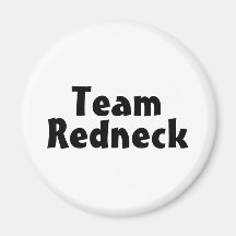 Team Redneck Refrigerator Magnets