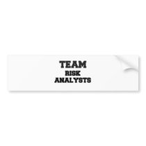 Team Risk Analysts Bumper Sticker