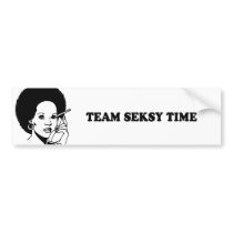 TEAM SEKSY TIME T-shirt bumper stickers by humortees TEAM SEKSY TIME T-shirt bumper stickers