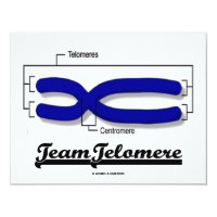 Team Telomere (Biology Humor) 4.25x5.5 Paper Invitation Card