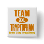 Team Tryptophan Pins