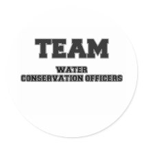 Team Water Conservation Officers stickers by jobshirt Team Water Conservation Officers stickers