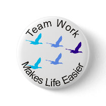 Teamwork Makes Life Easier buttons