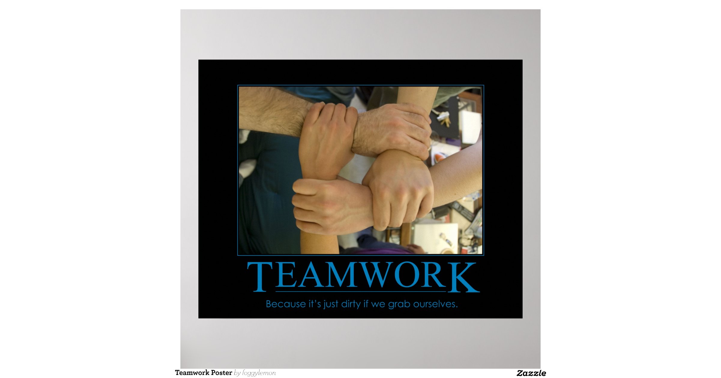 teamwork_posterrbb623c6c04404a3c9e17564fb1af2cb2_ikg_8byvr_1200.jpg