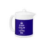 [Crown] keep calm and love me  Teapots