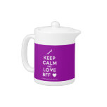 [Skateboard] keep calm and love bff [Love heart]  Teapots