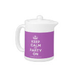 [Dancing crown] keep calm and party on  Teapots