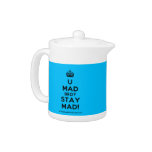 [Crown] u mad bro? stay mad!  Teapots