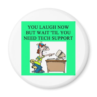 tech support joke fridge magnet by jimhartley