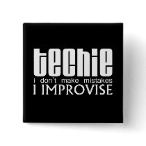 Techie Improvise Buttons