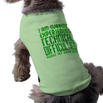 Technical Difficulties pet clothing by TheGalacticGroundhog Technical Difficulties pet clothing