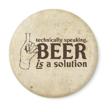 Technically Speaking, Beer is a solution magnets