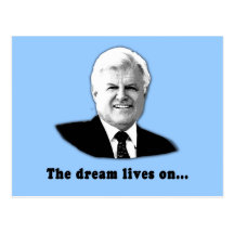 Ted Kennedy The Dream Lives On Postcards
