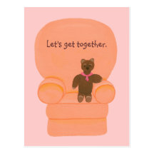 Teddy Bear in chair, Lets get together invitations Postcards