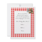 4.25x5.5 - This fun invitation has a red and white checkered tablecloth background that reminds of of old-fashioned summers. At the top right corner there are two teddy bears waiting to join you on a teddy bear picnic. Your customizable text is centered on a white center. This is an ideal invitation for a picnic, family reunion, bbq, Memorial day event, or to end the summer season at Labor Day.