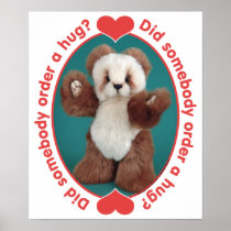 Teddy Bear Somebody Order a Hug Print