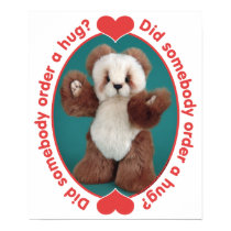 Teddy Bear Somebody Order a Hug posters