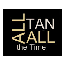 TEE All Tan All the Time Print