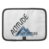 TEE Altitude, Not Attitude planners