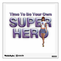 TEE Be Own Superhero wall decals