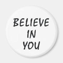 TEE Believe in You magnets