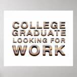 TEE College Graduate Looking for Work Posters