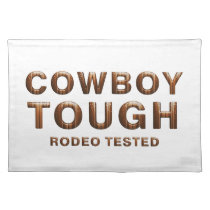 TEE Cowboy Tough Placemat