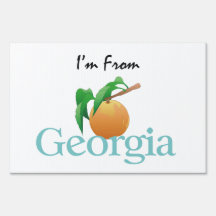 TEE I'm From Georgia Lawn Signs
