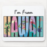 TEE I'm From Hawaii mousepad
