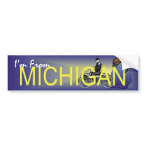 TEE I'm From Michigan bumper stickers