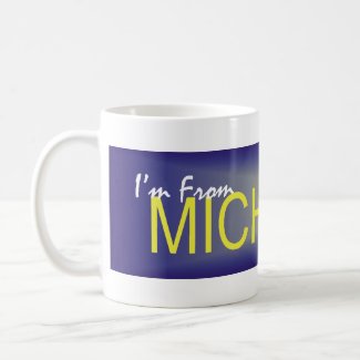 TEE I'm From Michigan mug
