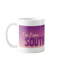 TEE I'm From South Dakota mugs