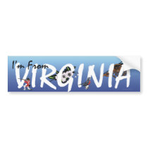 TEE I'm From Virginia bumper stickers by teepossible TEE I'm From Virginia bumper stickers