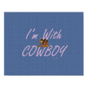 TEE I'm With Cowboy posters by teepossible TEE I'm With Cowboy posters