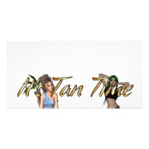 TEE It's Tan Time Picture Card