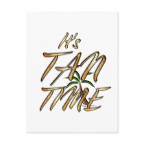 TEE It's Tan Time Post Cards