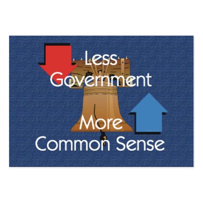 TEE Less Government More Common Sense Business Cards by teepossible