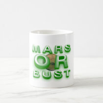 TEE Mars Or Bust Mugs