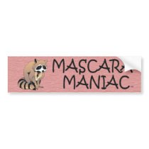TEE Mascara Maniac bumper stickers