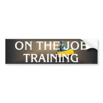 TEE On The Job Training Bumper Sticker